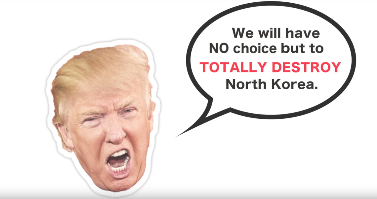 VIDEO: The Greatest Threat to Both Koreas? Donald Trump’s Mouth.